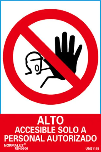 SEÑAL PROHIBIDO PASO SOLO PERSONAL AUTORIZADO RD40006